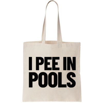 I Pee In Pools Funny Vacation Humor Swimming I Pee In Pools Bag