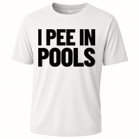 I Pee In Pools Funny Vacation Humor Swimming I Pee In Pools Performance Shirt