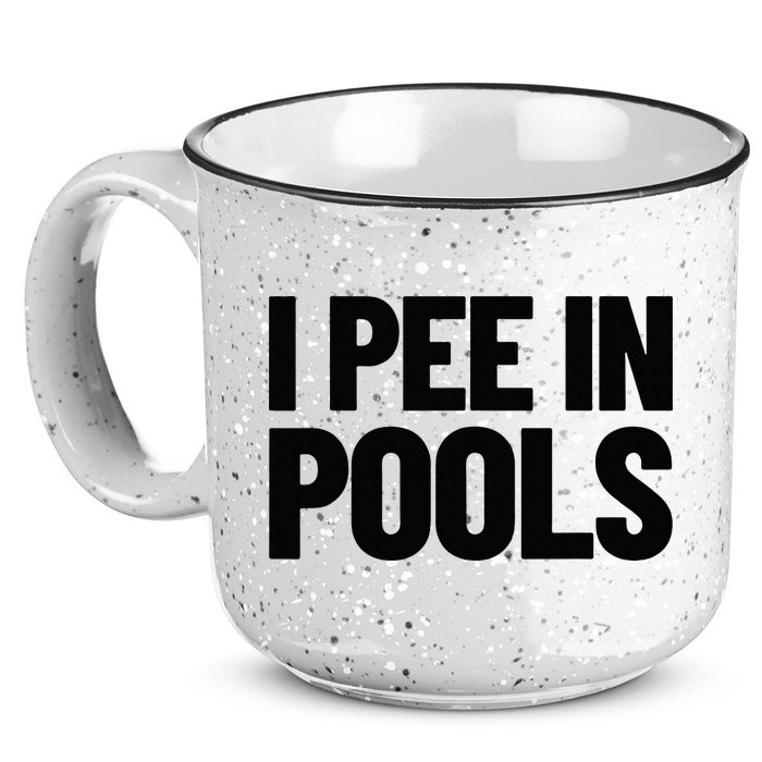 I Pee In Pools Funny Vacation Humor Swimming I Pee In Pools 15oz Campfire Ceramic Mug