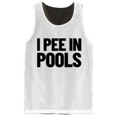 I Pee In Pools Funny Vacation Humor Swimming I Pee In Pools Mesh Reversible Basketball Jersey Tank