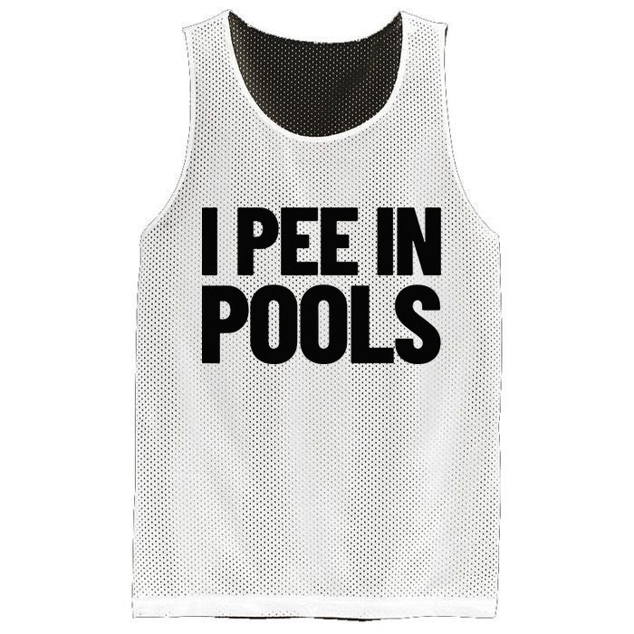 I Pee In Pools Funny Vacation Humor Swimming I Pee In Pools Mesh Reversible Basketball Jersey Tank