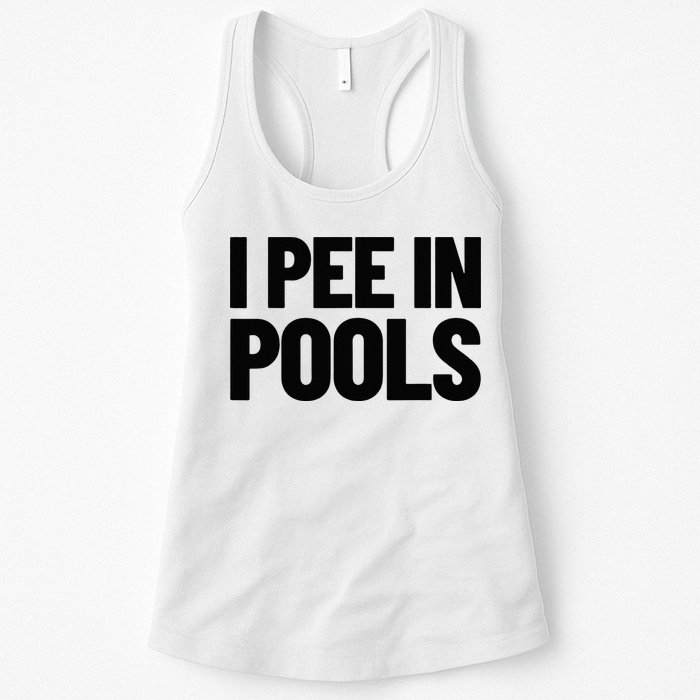 I Pee In Pools Funny Vacation Humor Swimming I Pee In Pools Womens Tank Top
