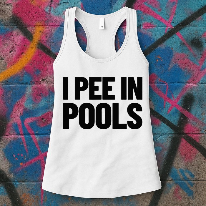 I Pee In Pools Funny Vacation Humor Swimming I Pee In Pools Womens Tank Top