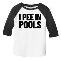 I Pee In Pools Funny Vacation Humor Swimming I Pee In Pools Toddler Fine Jersey T-Shirt
