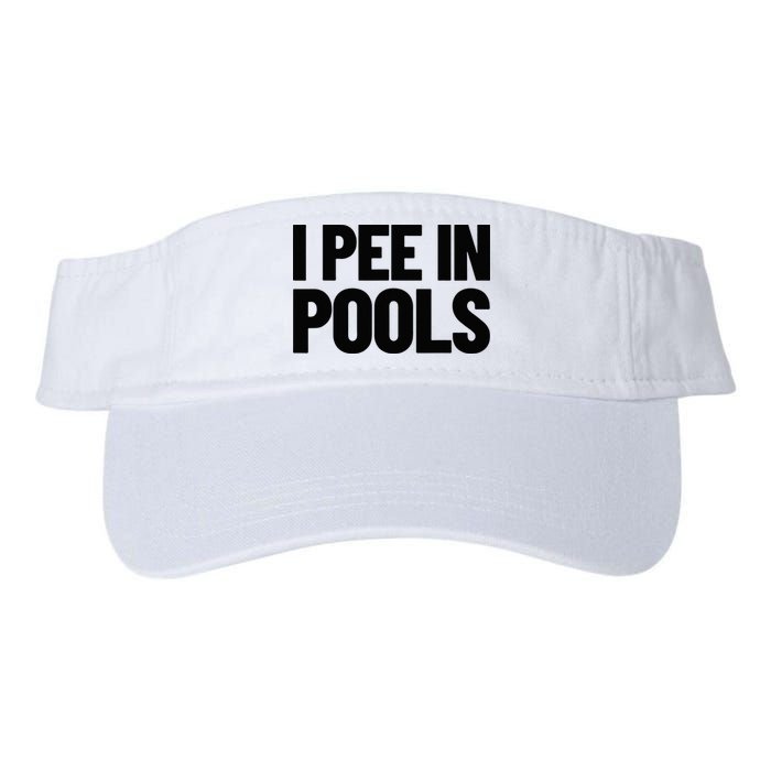 I Pee In Pools Funny Vacation Humor Swimming I Pee In Pools Valucap Bio-Washed Visor