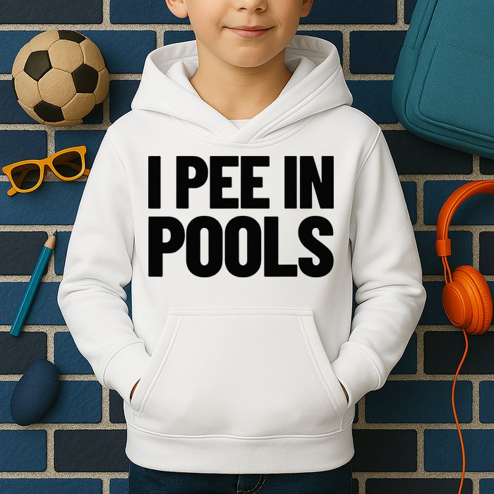 I Pee In Pools Funny Vacation Humor Swimming I Pee In Pools Kids Hoodie