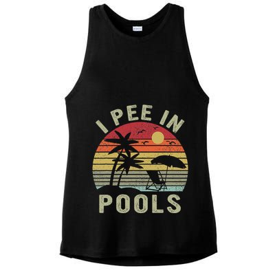 I Pee In Pools Sarcastic Sayings For Pools Lovers Retro Ladies PosiCharge Tri-Blend Wicking Tank