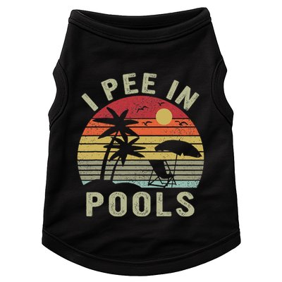 I Pee In Pools Sarcastic Sayings For Pools Lovers Retro Doggie Tank
