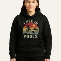 I Pee In Pools Sarcastic Sayings For Pools Lovers Retro Hoodie
