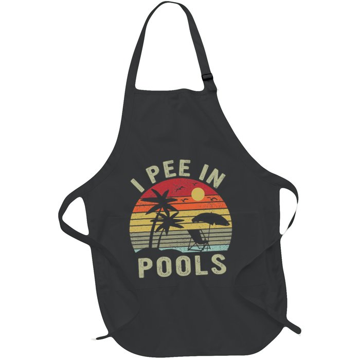 I Pee In Pools Sarcastic Sayings For Pools Lovers Retro Apron