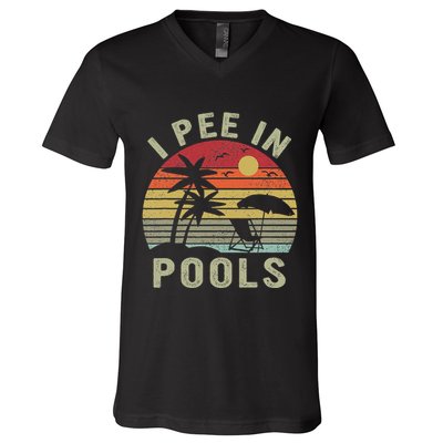 I Pee In Pools Sarcastic Sayings For Pools Lovers Retro V-Neck T-Shirt