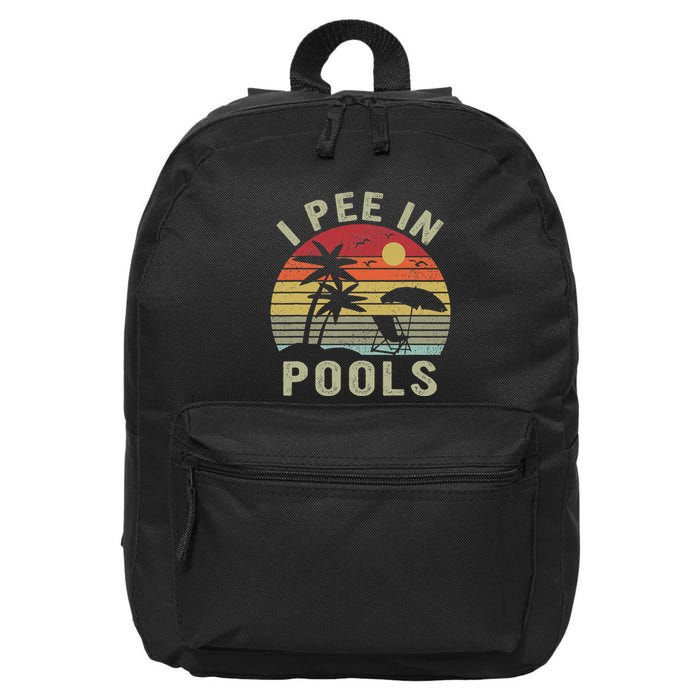 I Pee In Pools Sarcastic Sayings For Pools Lovers Retro 16 in Basic Backpack