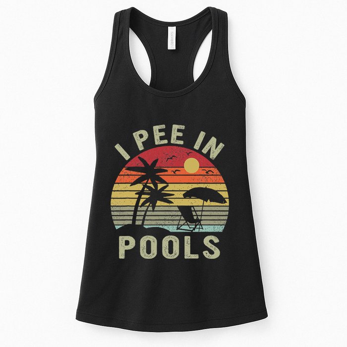 I Pee In Pools Sarcastic Sayings For Pools Lovers Retro Womens Tank Top