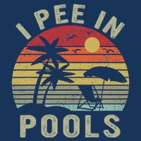 I Pee In Pools Sarcastic Sayings For Pools Lovers Retro Infant Baby Jersey Bodysuit