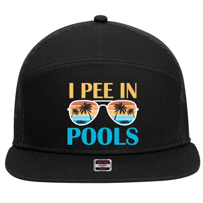 I Pee In Pools Funny Jokes Sarcastic Sayings 7 Panel Mesh Trucker Snapback Hat