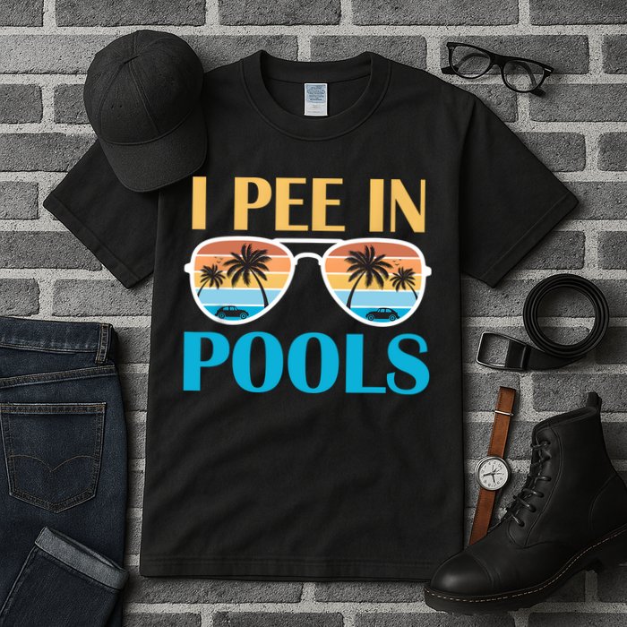I Pee In Pools Funny Jokes Sarcastic Sayings Tall T-Shirt