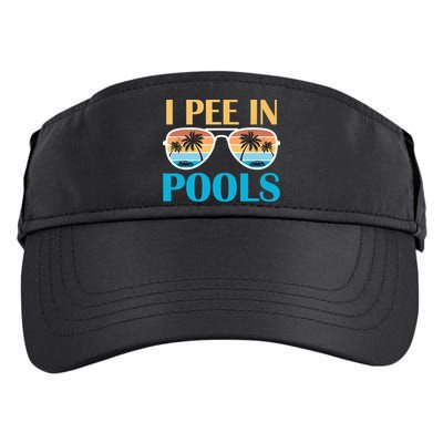 I Pee In Pools Funny Jokes Sarcastic Sayings Adult Drive Performance Visor