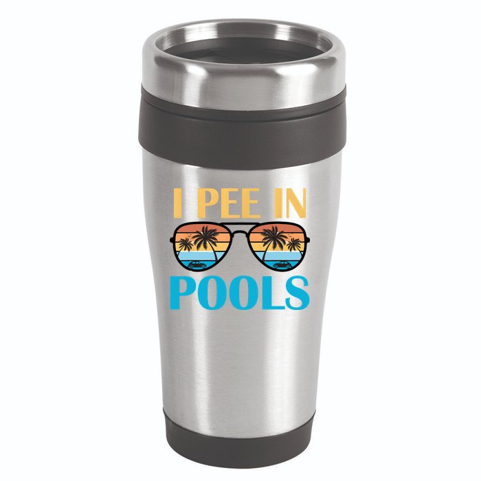 I Pee In Pools Funny Jokes Sarcastic Sayings 16oz Travel Tumbler