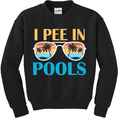 I Pee In Pools Funny Jokes Sarcastic Sayings Kids Sweatshirt