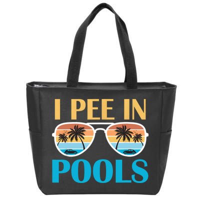 I Pee In Pools Funny Jokes Sarcastic Sayings Zip Tote Bag