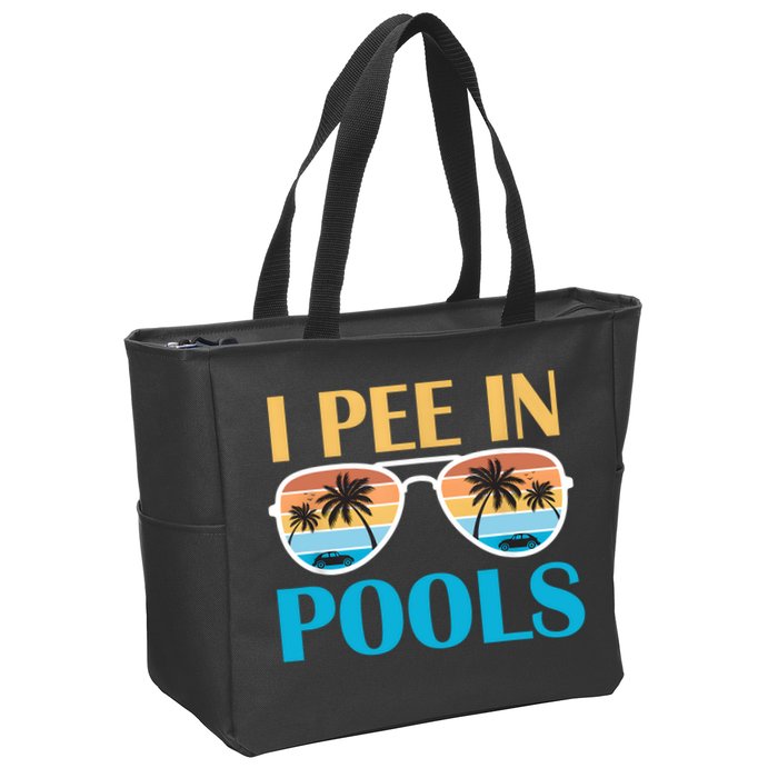 I Pee In Pools Funny Jokes Sarcastic Sayings Zip Tote Bag