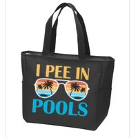 I Pee In Pools Funny Jokes Sarcastic Sayings Zip Tote Bag