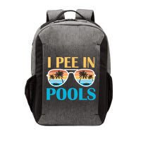 I Pee In Pools Funny Jokes Sarcastic Sayings Vector Backpack