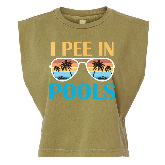 I Pee In Pools Funny Jokes Sarcastic Sayings Garment-Dyed Women's Muscle Tee