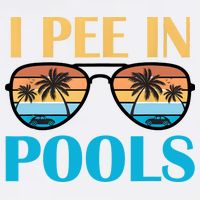 I Pee In Pools Funny Jokes Sarcastic Sayings Garment-Dyed Sweatshirt