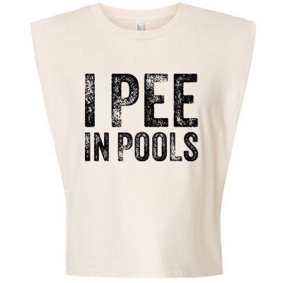 I Pee In Pools Funny Quote Saying Summer Vacation Party Garment-Dyed Women's Muscle Tee