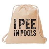 I Pee In Pools Funny Quote Saying Summer Vacation Party Drawstring Bag