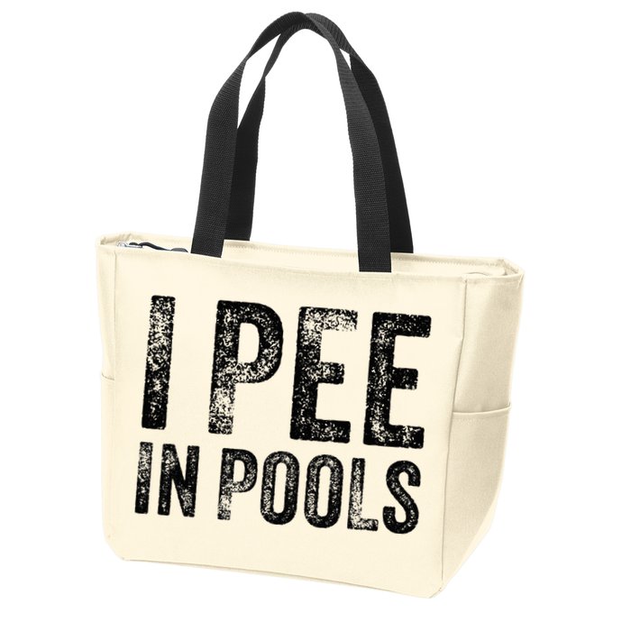 I Pee In Pools Funny Quote Saying Summer Vacation Party Zip Tote Bag