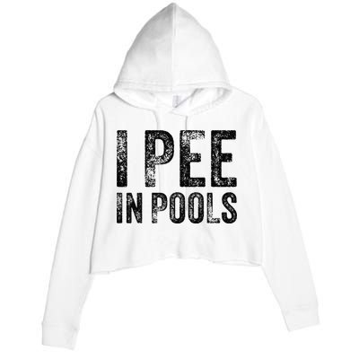 I Pee In Pools Funny Quote Saying Summer Vacation Party Crop Fleece Hoodie