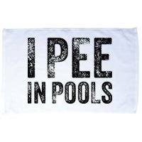 I Pee In Pools Funny Quote Saying Summer Vacation Party Microfiber Hand Towel