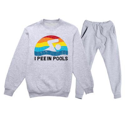 I Pee In Pools Funny Swimmer Swimming Coach Player Premium Crewneck Sweatsuit Set