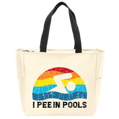 I Pee In Pools Funny Swimmer Swimming Coach Player Zip Tote Bag