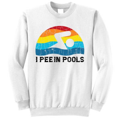 I Pee In Pools Funny Swimmer Swimming Coach Player Sweatshirt