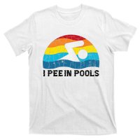 I Pee In Pools Funny Swimmer Swimming Coach Player T-Shirt