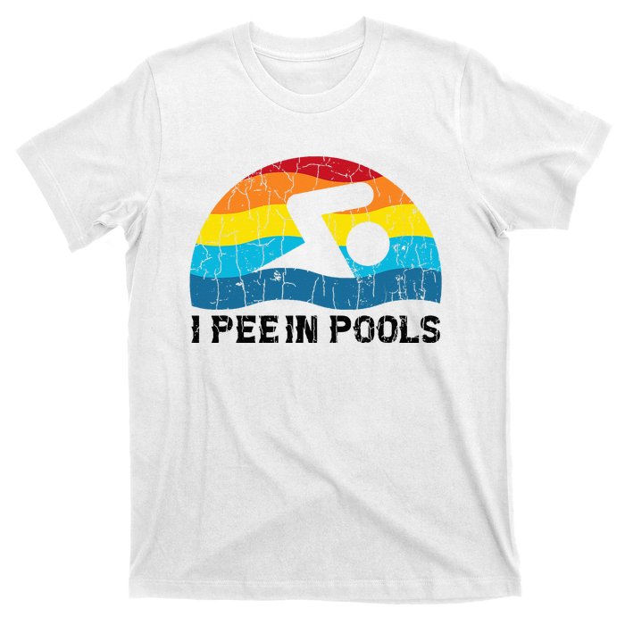 I Pee In Pools Funny Swimmer Swimming Coach Player T-Shirt