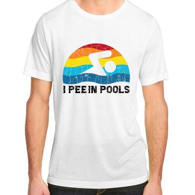 I Pee In Pools Funny Swimmer Swimming Coach Player Adult ChromaSoft Performance T-Shirt