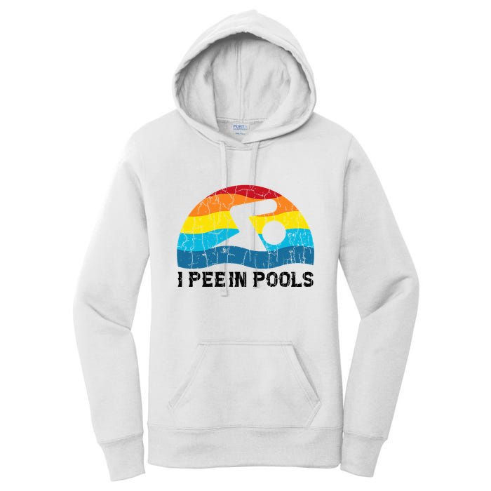 I Pee In Pools Funny Swimmer Swimming Coach Player Women's Pullover Hoodie