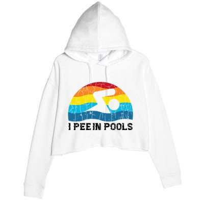 I Pee In Pools Funny Swimmer Swimming Coach Player Crop Fleece Hoodie