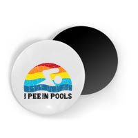 I Pee In Pools Funny Swimmer Swimming Coach Player Magnet