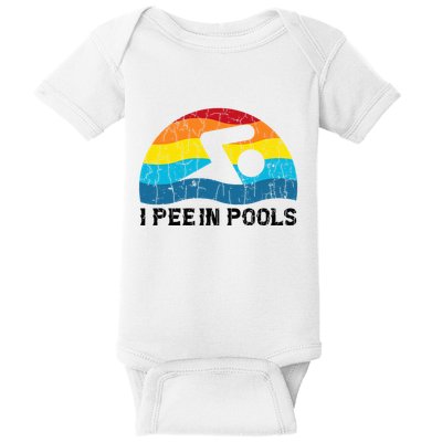 I Pee In Pools Funny Swimmer Swimming Coach Player Baby Bodysuit