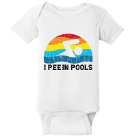 I Pee In Pools Funny Swimmer Swimming Coach Player Baby Bodysuit