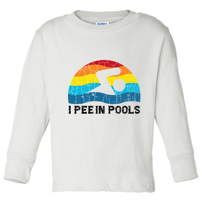 I Pee In Pools Funny Swimmer Swimming Coach Player Toddler Long Sleeve Shirt