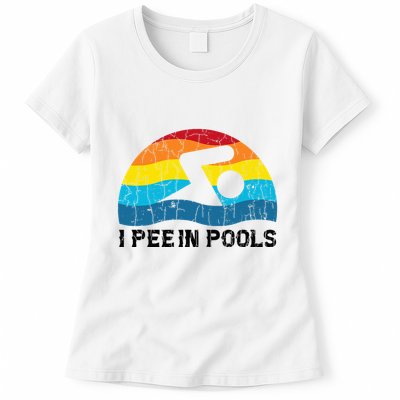 I Pee In Pools Funny Swimmer Swimming Coach Player Womens T-Shirt