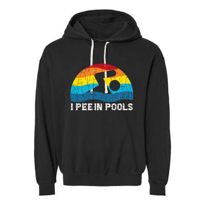 I Pee In Pools Funny Swimmer Swimming Coach Player Graphic Garment-Dyed Fleece Hoodie