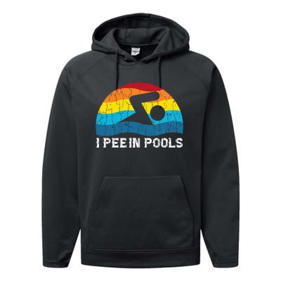 I Pee In Pools Funny Swimmer Swimming Coach Player Graphic Performance Fleece Hoodie