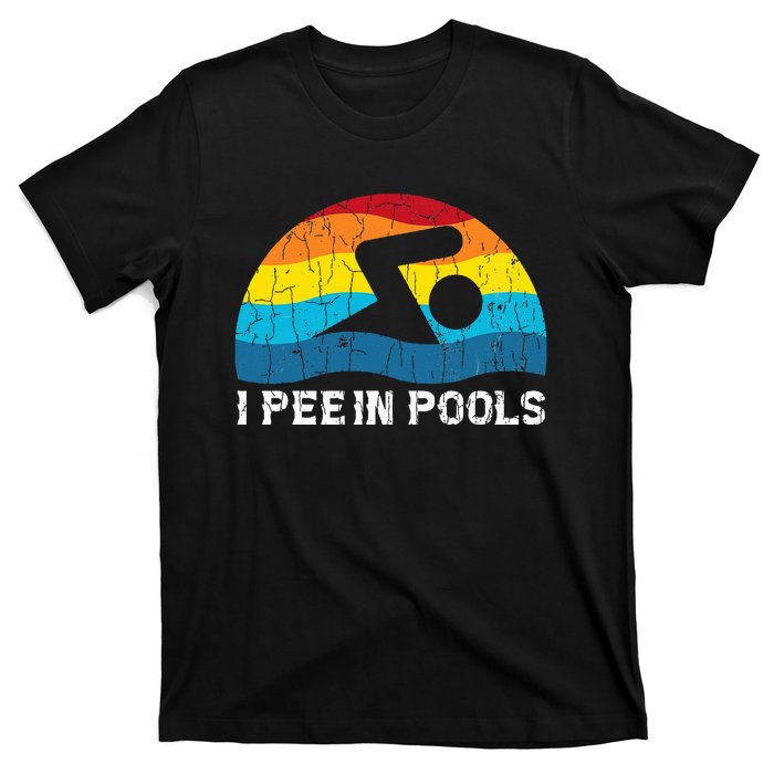 I Pee In Pools Funny Swimmer Swimming Coach Player Graphic T-Shirt